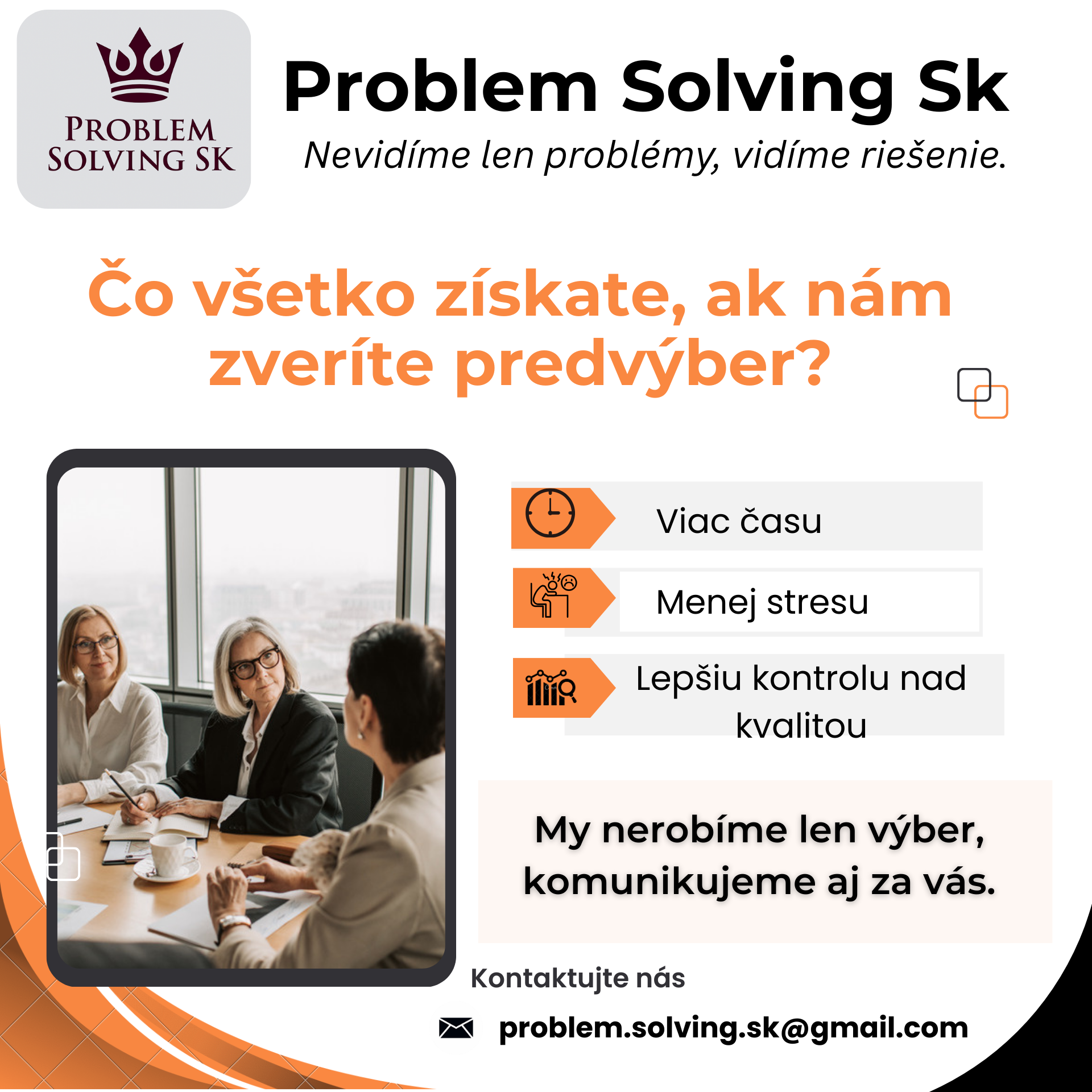 Čo všetko získate, ak nám zveríte predvýber